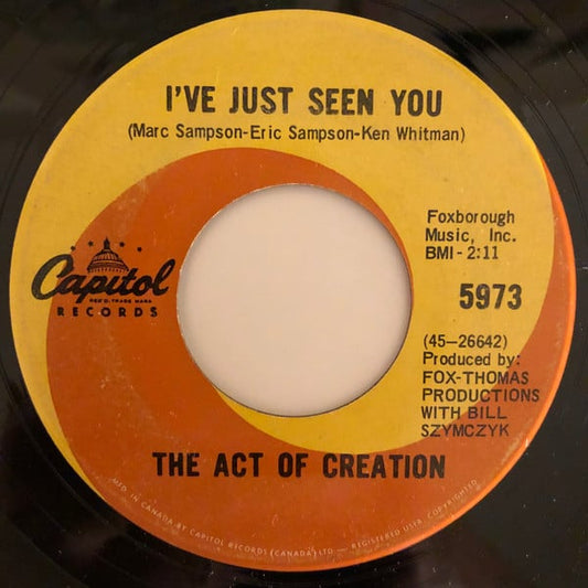 The Act Of Creation* : I've Just Seen You (7", Single)