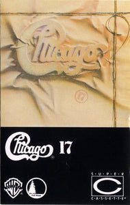 Chicago (2) : Chicago 17 (Cass, Album,  Q )