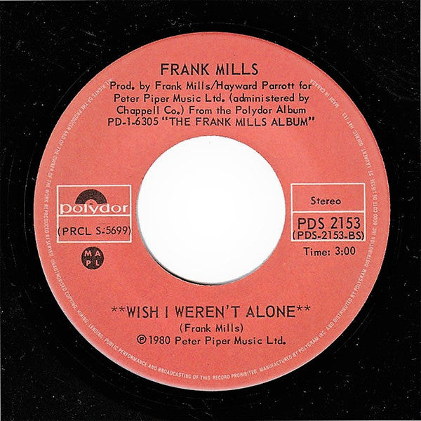 Frank Mills : The Happy Song / Wish I Weren't Alone (7", Single)