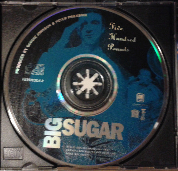 Big Sugar : Five Hundred Pounds (CD, Album)