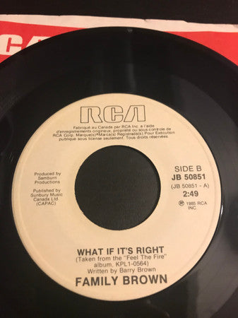 Family Brown (2) : What If It's Right (7", Single)