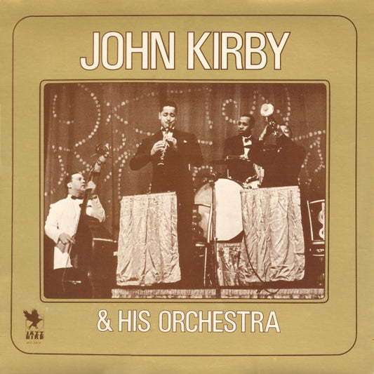 John Kirby And His Orchestra : The Biggest Little Band In The Land (LP, Comp)