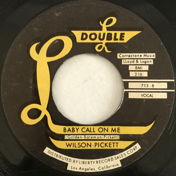 Wilson Pickett : If You Need Me / Baby Call On Me (7", Single, Styrene)