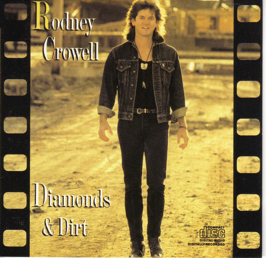 Rodney Crowell : Diamonds & Dirt (CD, Album)