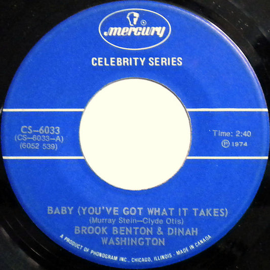 Brook Benton & Dinah Washington : Baby (You've Got What It Takes) / A Rockin' Good Way (To Mess Around And Fall In Love) (7", Single)