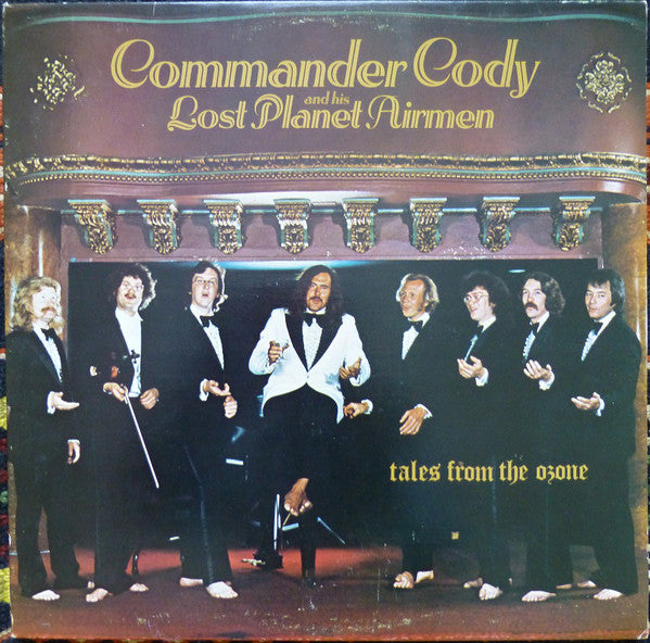 Commander Cody And His Lost Planet Airmen : Tales From The Ozone (LP, Album)