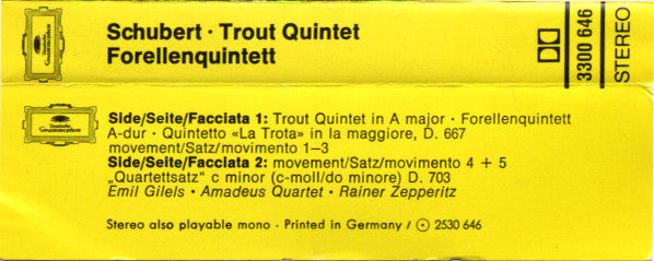 Schubert* - Emil Gilels • Amadeus Quartet*, Rainer Zepperitz : The Trout • Die Forelle, Quartettsatz D. 703 (Cass, Dol)