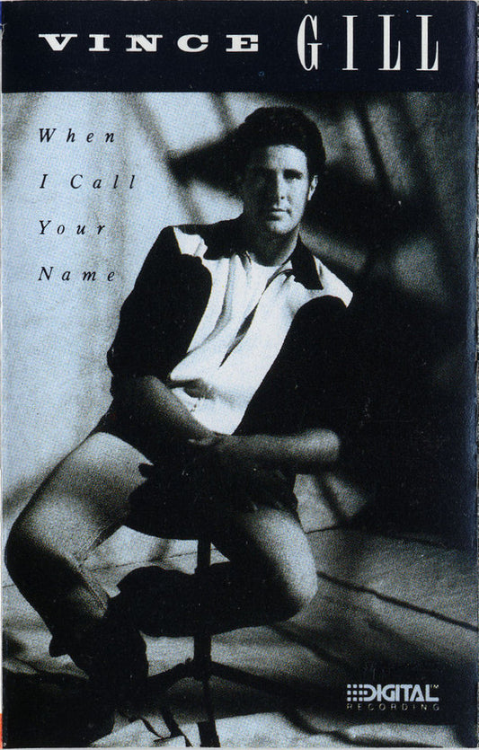 Vince Gill : When I Call Your Name (Cass, Album, Club, Dol)