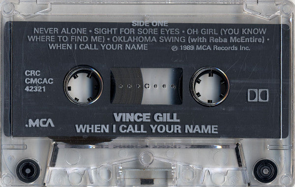 Vince Gill : When I Call Your Name (Cass, Album, Club, Dol)