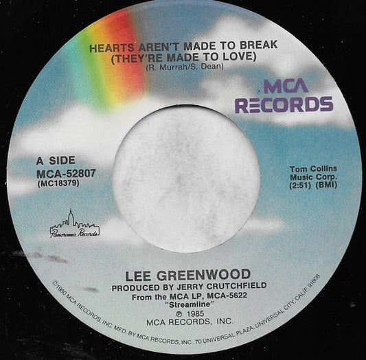 Lee Greenwood : Hearts Aren't Made To Break (They're Made To Love) (7", Single)