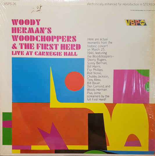 Woody Herman's Woodchoppers* & The First Herd* : Live At Carnegie Hall (LP, Comp)