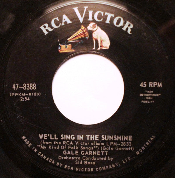 Gale Garnett : We'll Sing In The Sunshine / Prism Song (7", Single)