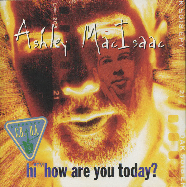 Ashley MacIsaac : Hi™How Are You Today? (CD, Album)