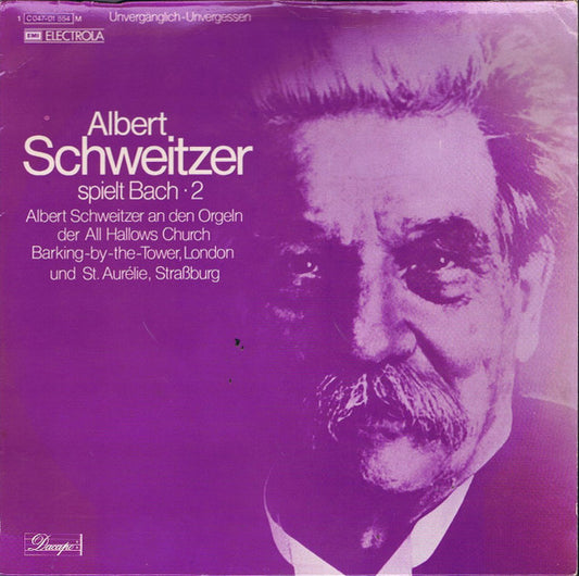 Bach*, Albert Schweitzer : Albert Schweitzer Spielt Bach • 2 (LP)