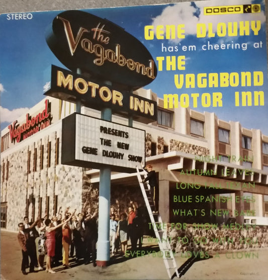 Gene Dlouhy : Has 'Em Cheering At The Vagabond Motor Inn (LP, Album)