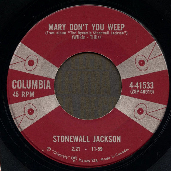 Stonewall Jackson : Mary Don't You Weep (7", Single)