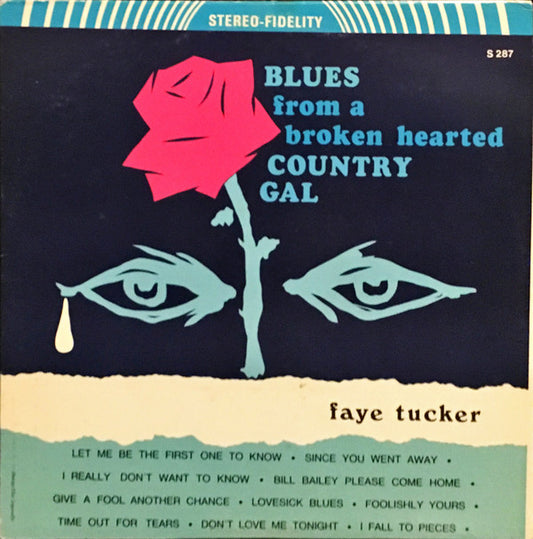 Faye Tucker : Blues From A Broken Hearted Country Gal (LP, Album)