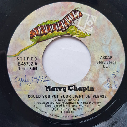Harry Chapin : Could You Put Your Light On, Please (7", Single)