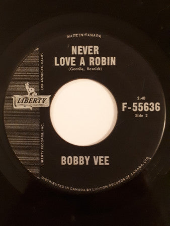 Bobby Vee : Yesterday And You (Armen's Theme) / Never Love A Robin (7", Single)