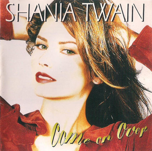 Shania Twain : Come On Over (CD, Album, Club)