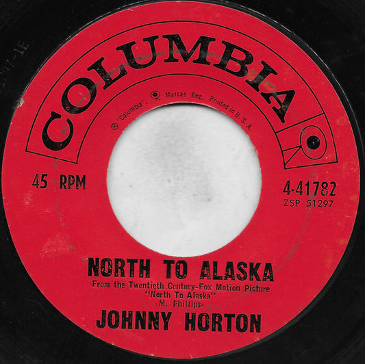 Johnny Horton : North To Alaska (7", Single, Hol)