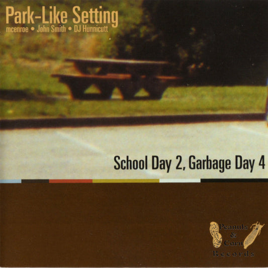 Park-Like Setting : School Day 2, Garbage Day 4 (CD, Album)