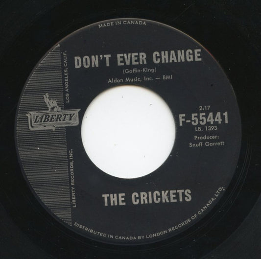 The Crickets (2) : Don't Ever Change / I'm Not A Bad Guy (7", Single)