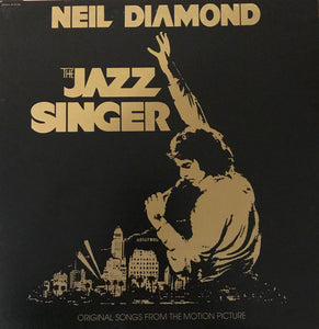Neil Diamond : The Jazz Singer (Original Songs From The Motion Picture) (LP, Album, Club, Gat)