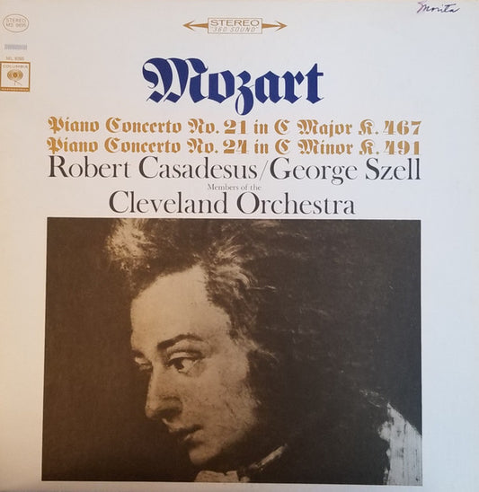 Wolfgang Amadeus Mozart — Robert Casadesus / George Szell, The Cleveland Orchestra : Piano Concerto No. 21 In C Major K.467 / Piano Concerto No. 24 In C Minor K.491 (LP)