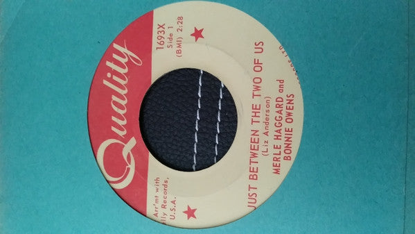 Merle Haggard, Bonnie Owens : Just Between The Two Of Us (7")