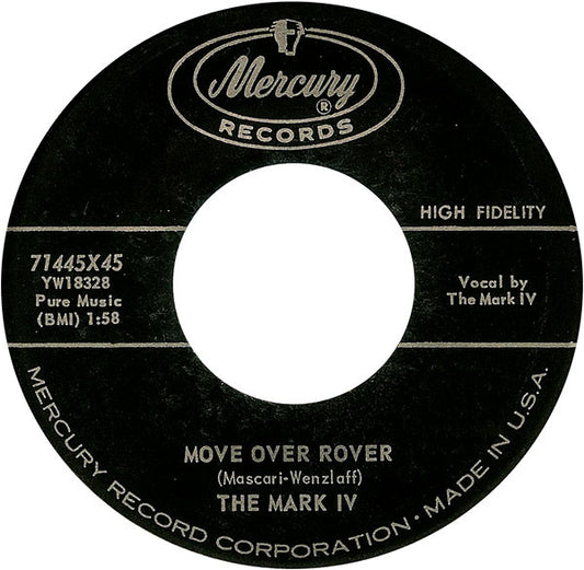 The Mark IV (2) : Move Over Rover  (7", Single)