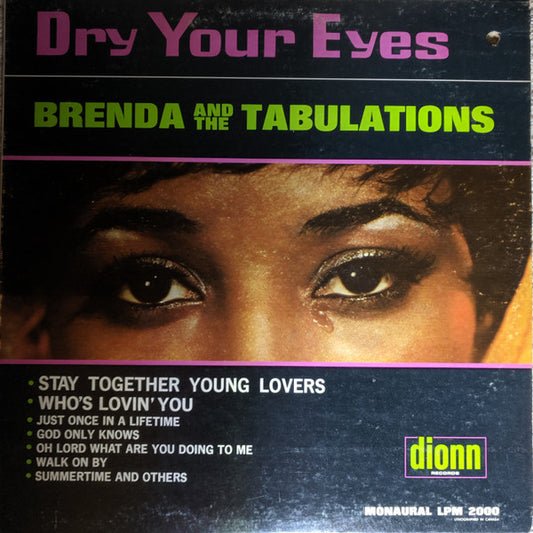 Brenda And The Tabulations* : Dry Your Eyes (LP, Mono)