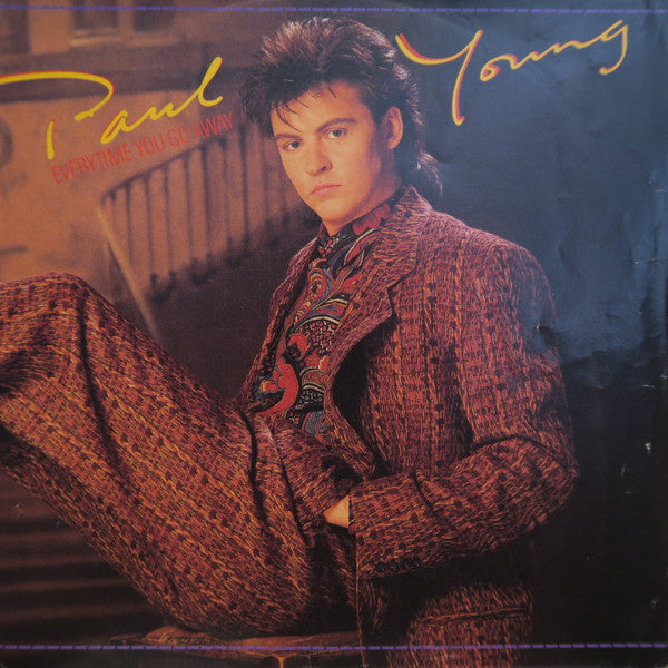 Paul Young : Everytime You Go Away (7", Single)