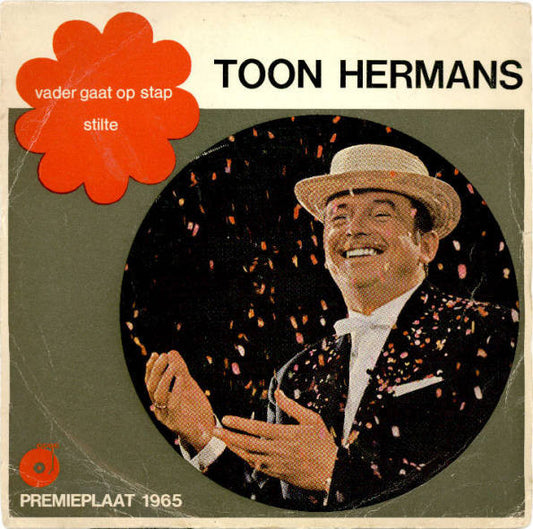 Toon Hermans : Vader Gaat Op Stap / Stilte (7", Single, 4-P)