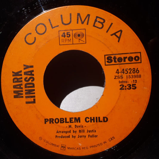 Mark Lindsay : Problem Child  (7", Single)
