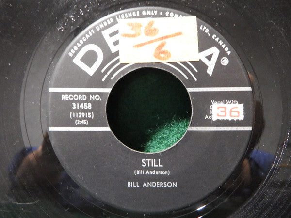Bill Anderson (2) : Still (7", Single, Glo)