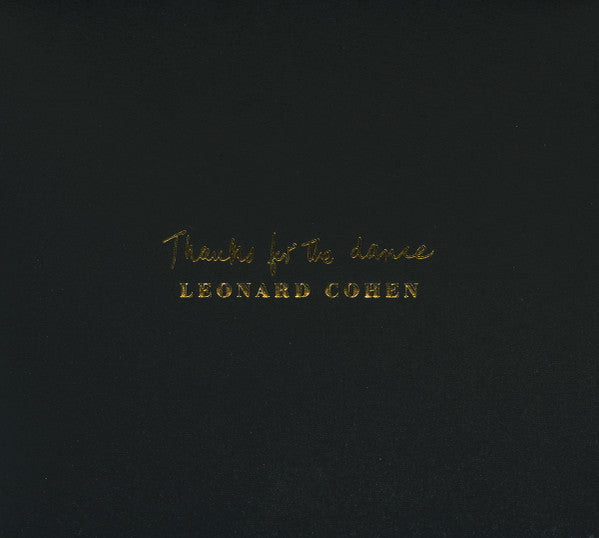 Leonard Cohen : Thanks For The Dance (CD, Album, Emb)