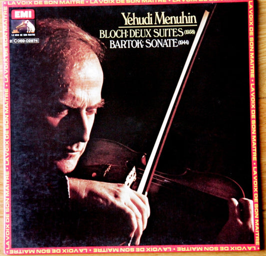 Yehudi Menuhin, Bloch* / Bartók* : Deux Suites / Sonate (LP, RE, Gat)