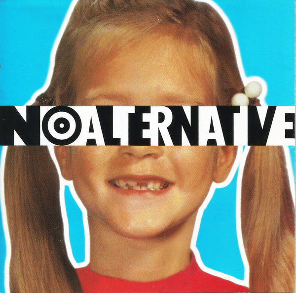 Various : No Alternative (CD, Album, Comp, Club, RP)