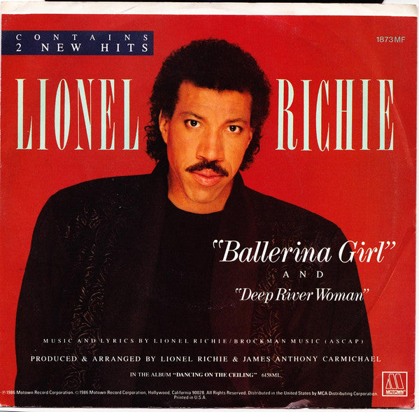 Lionel Richie : Ballerina Girl / Deep River Woman (7", Single, M25)