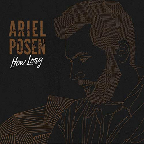 Ariel Posen : How Long (CD, Album)