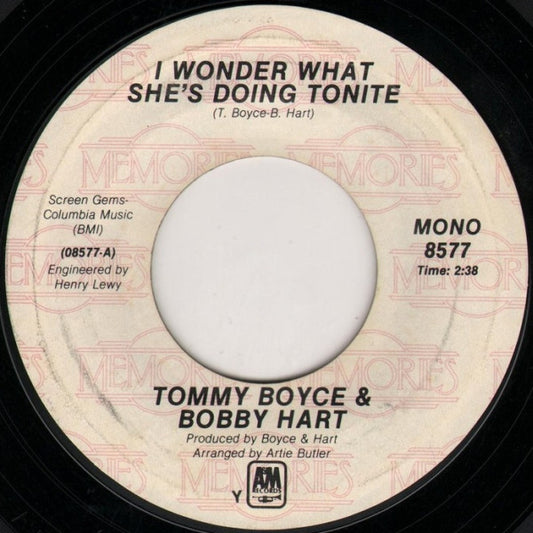 Boyce & Hart : I Wonder What She's Doing Tonite / Alice Long (You're Still My Favorite Girlfriend) (7", RE)