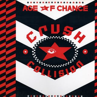 Age Of Chance : Crush Collision (12")