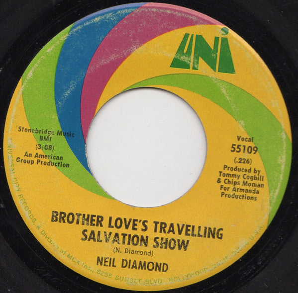Neil Diamond : Brother Love's Travelling Salvation Show / A Modern Day Version Of Love (7")