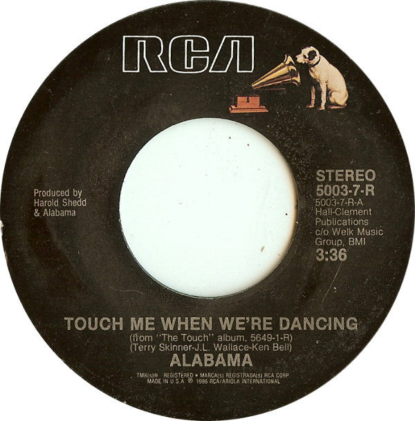 Alabama : Touch Me When We're Dancing (7", Single, Styrene, Ind)