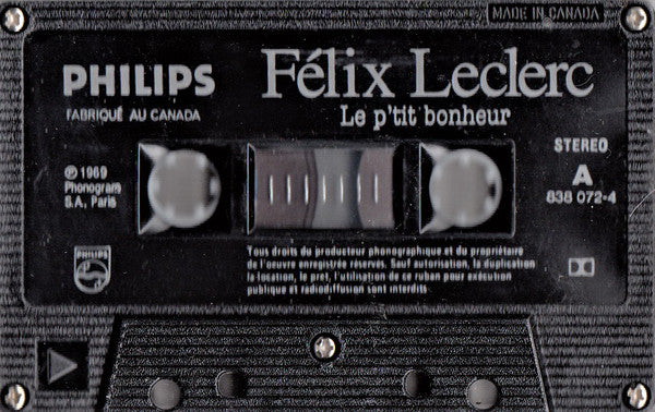Félix Leclerc : Le P'tit Bonheur (Cass, Comp, Dol)