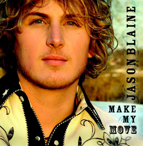 Jason Blaine : Make My Move (CD, Album)