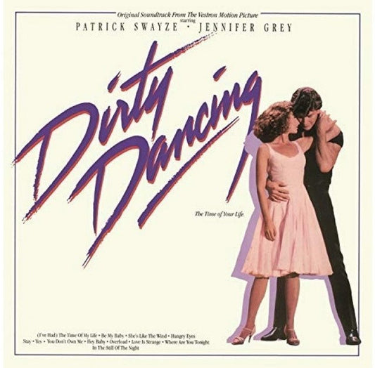 Various Artists* : Original Soundtrack From The Vestron Motion Picture - Dirty Dancing (LP, Album, Comp)