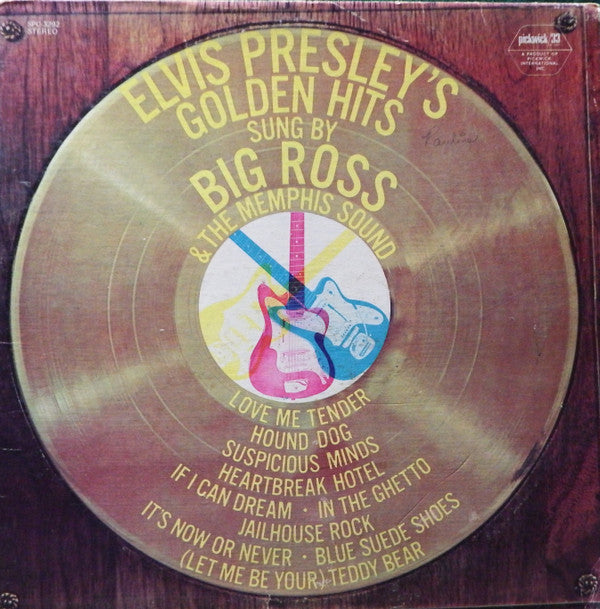 Big Ross & The Memphis Sound : The Golden Hits Of Elvis Presley (LP, Sil)