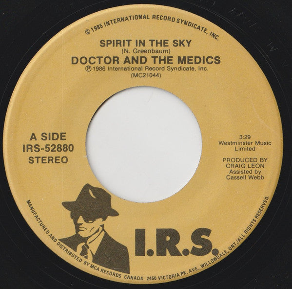 Doctor And The Medics* : Spirit In The Sky (7", Single, IRS)